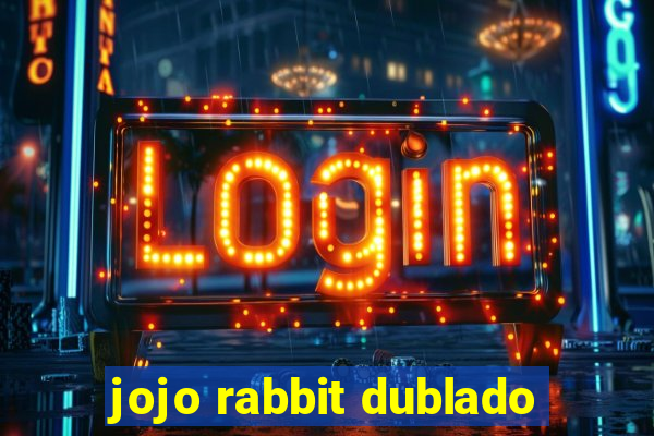 jojo rabbit dublado